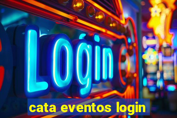 cata eventos login